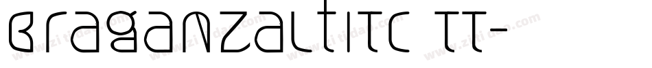 BraganzaLtITC TT字体转换